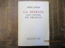 La marine dans l'histoire de France.. AUPHAN (Amiral)