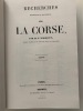 Recherches historiques et statistiques sur la Corse. Texte. Robiquet, M.F.