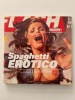 Spaghetti Erotico (Sex and Violence in Italian Comics). Street Design File 16. Tsuzuki, Kyoichi (ed.)