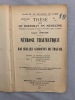 Névrose Traumatique et Loi sur les Accidents du Travail. Thèse pour le Doctorat en Médecine. Présentée et soutenue le Jeudi 8 Novembre 1906, à 1 ...