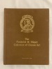 The Frederick M. Mayer Collection of Chinese Art. Auction catalogue Christie, Manson & Woods Ltd. 24 and 25 June 1974. 
