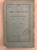 Exposé du Régime des Courants observés depuis le XVIe siècle jusqu'à nos jours dans la Manche et la mer d'Allemagne et de leur Supputation da la ...
