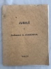 Jubilé du Professeur A. d'Arsonval. 27 mai 1933. [d'Arsonval, Arsène]
