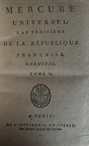 Le Mercure Universel - L'An troisième de la République française. Germinal (tome L) - Prairial (tome LII).