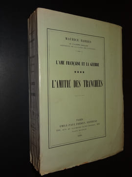 L’AMITIÉ DES TRANCHÉES. BARRÈS Maurice