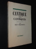 CANTIQUE DES CANTIQUES. GIRAUDOUX Jean