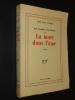 LA MORT DANS L'&Acirc;ME. SARTRE Jean-Paul