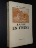 LA VIE EN CHINE. LANG Olga