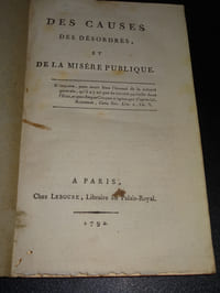 DES CAUSES DES DÉSORDRES, ET DE LA MISÈRE PUBLIQUE