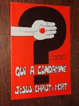 QUI A CONDAMNÉ JÉSUS-CHRIST A MORT ?. ROYER Eugène