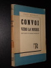 CONVOI VERS LA RUSSIE. HERMAN Fred
