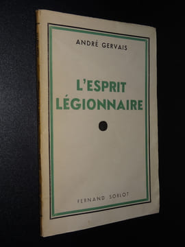 L'ESPRIT LÉGIONNAIRE. GERVAIS André