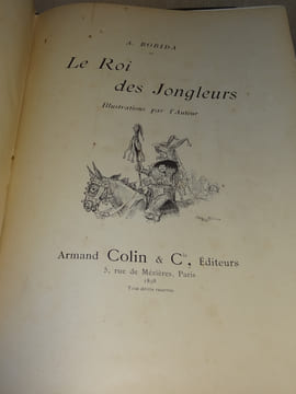 LE ROI DES JONGLEURS. ROBIDA Albert