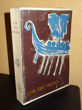L'OR DES VIKINGS - CATALOGUE D'EXPOSITION - BORDEAUX - 1969. COLLECTIF