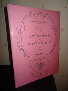 INCROYABLES ET MERVEILLEUSES