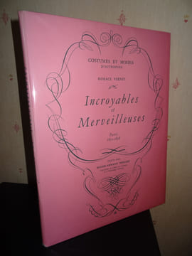 INCROYABLES ET MERVEILLEUSES. WEIGERT Roger-Armand