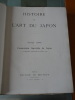 HISTOIRE DE L'ART DU JAPON - EXPOSITION UNIVERSELLE DE PARIS 1900. COLLECTIF