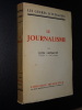 LE JOURNALISME. LEVRAULT Léon