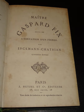 MAÎTRE GASPARD FIX suivi de L'ÉDUCATION D'UN FÉODAL. ERCKMANN-CHATRIAN