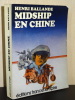 MIDSHIP EN CHINE. BALLANDE Henri