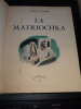 LA MATRIOCHKA - ILLUSTRATIONS DE A. CHEM. PLISNIER Charles