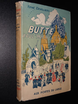 BUTTE, BOUL'MICH & Cie - SOUVENIRS D'UN CHANSONNIER. DEVILLIERS René