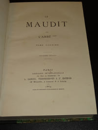 LE MAUDIT - Abbé *** - 3 VOLUMES RELIÉS