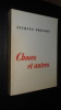 CHOSES ET AUTRES. PRÉVERT Jacques