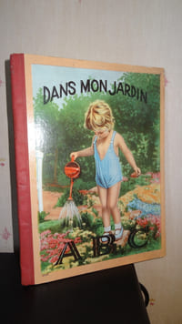 DANS MON JARDIN - ABÉCÉDAIRE