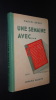 UNE SEMAINE AVEC... - LIVRE SCOLAIRE DE LECTURE. BERRY Marcel