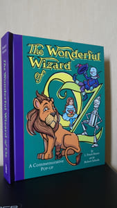 THE WONDERFUL WIZARD OF OZ - A COMMEMORATIVE POP-UP