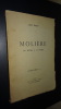 MOLIÈRE DU MÉTIER À LA PENSÉE. ÉMERY Léon