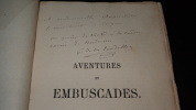 AVENTURES ET EMBUSCADES - HISTOIRE D'UNE COLONISATION AU BRÉSIL. DE LA LANDELLE G.