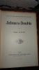 JALMA LA DOUBLE. IVOI Paul d'