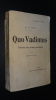QUO VADIMUS - HISTOIRE DES TEMPS PROCHAINS. GÉRIS R.F.