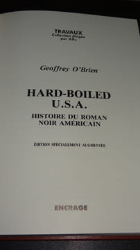 HARD-BOILED U.S.A. - HISTOIRE DU ROMAN NOIR AMÉRICAIN. O'BRIEN Geoffrey
