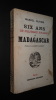 SIX ANS DE POLITIQUE SOCIALE A MADAGASCAR. OLIVIER Marcel