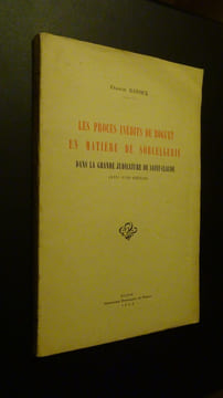 LES PROCÈS INÉDITS DE BOGUET EN MATIÈRE DE SORCELLERIE DANS LA GRANDE JUDICATURE DE SAINT-CLAUDE (XVIe-XVIIe Siècles). BAYOUX François