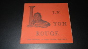 LE LYON ROUGE. DAUMAL René & GILBERT-LECOMTE Roger