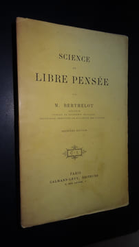 SCIENCE ET LIBRE PENSÉE. BERTHELOT M.