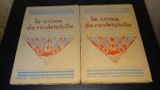 LE CRIME DE ROULETABILLE. LEROUX Gaston