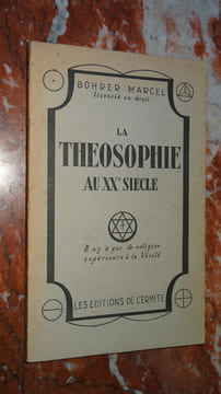 LA THÉOSOPHIE AU XXe SIÈCLE. BOHRER Marcel