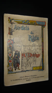 AU-DELÀ DU RHIN - DIALOGUES MILITAIRES FRANCO-ALLEMANDS. DESINGE Alfred