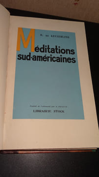 MÉDITATIONS SUD-AMÉRICAINES. DE KEYSERLING H.
