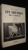 LES THÉÂTRES DU CARTEL ET LEURS ANIMATEURS. HORT Jean