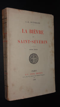 LA BIÈVRE ET SAINT-SÉVERIN. HUYSMANS J.-K.