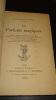 LES PARFUMS MAGIQUES. SANTINI DE RIOLS E. N.