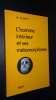 L'HOMME INT&Eacute;RIEUR ET SES M&Eacute;TAMORPHOSES. DAVY M.-M.