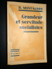 GRANDEUR ET SERVITUDE SOCIALISTES. MONTAGNON B.