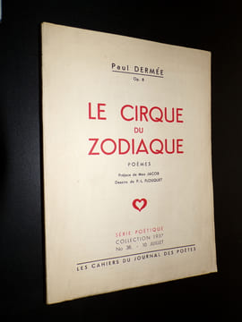 LE CIRQUE DU ZODIAQUE - POÈMES. DERMÉE Paul